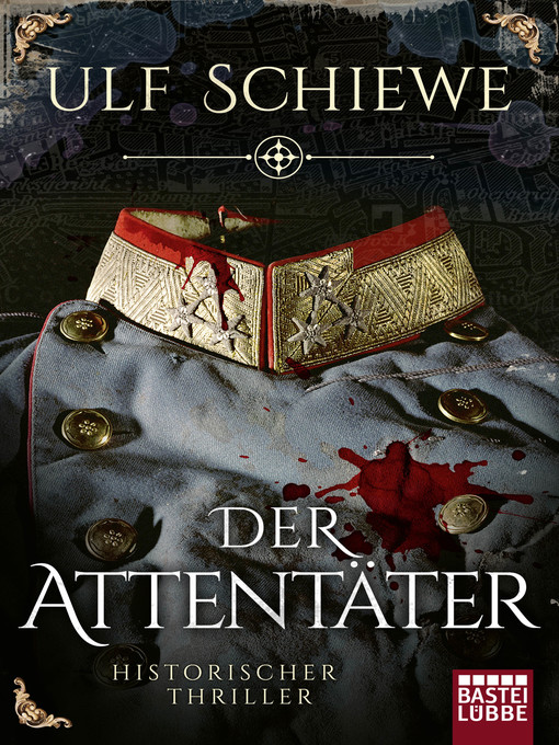 Title details for Der Attentäter by Ulf Schiewe - Available